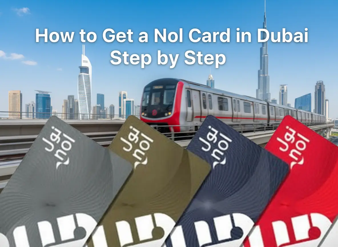 How to Get a Nol Card in Dubai Step by Step